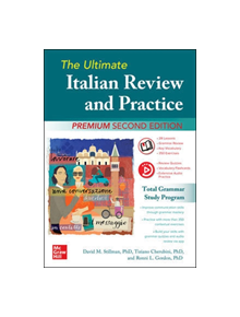 The Ultimate Italian Review and Practice, Premium Second Edition - 9781260453515