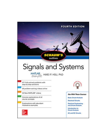 Schaum's Outline of Signals and Systems, Fourth Edition - 9781260454246