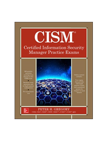 CISM Certified Information Security Manager Practice Exams - 9781260456110