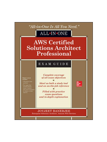 AWS Certified Solutions Architect Professional All-in-One Exam Guide (Exam SAP-C01) - 9781260457124