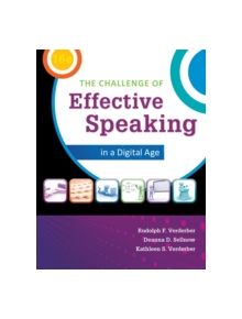 The Challenge of Effective Speaking in a Digital Age - 9781285094847