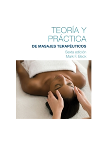 Spanish Translated Theory & Practice of Therapeutic Massage - 8813 - 9781285187709