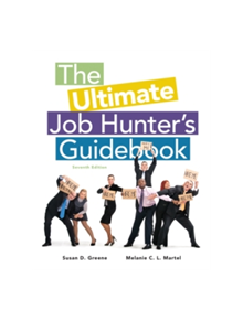 The Ultimate Job Hunter's Guidebook - 9781285868103