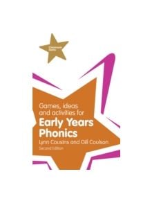 Games, Ideas and Activities for Early Years Phonics - 9781292000978