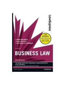 Law Express: Business Law (Revision Guide) - 9781292012902