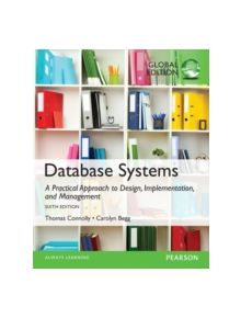 Database Systems: A Practical Approach to Design, Implementation, and Management, Global Edition - 9781292061184