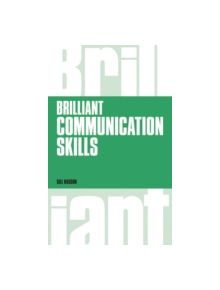 Brilliant Communication Skills, revised 1st edition - 9781292081076