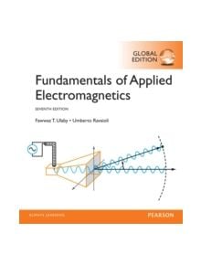 Fundamentals of Applied Electromagnetics, Global Edition - 9781292082448