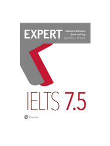 Expert IELTS 7.5 Student's Resource Book with Key - 9781292125138