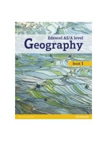 Edexcel GCE Geography AS Level Student Book and eBook - 9781292139623