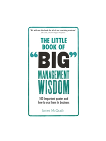 The Little Book of Big Management Wisdom - 9781292148434