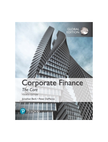 Corporate Finance: The Core, Global Edition - 9781292158334