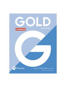 Gold C1 Advanced New Edition Exam Maximiser with Key - 9781292202181