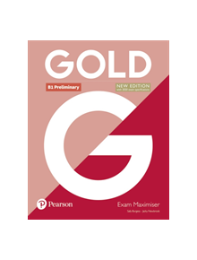 Gold B1 Preliminary New Edition Exam Maximiser - 9781292202358