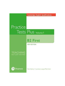 Cambridge English Qualifications: B2 First Volume 1 Practice Tests Plus (no key) - 9781292208749