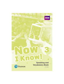 Now I Know 3 Speaking and Vocabulary Book - 9781292219509