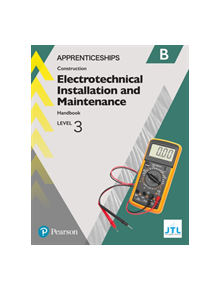 Apprenticeship Level 3 Electrotechnical (Installation and Maintainence) Learner Handbook B + Activebook - 9781292259857