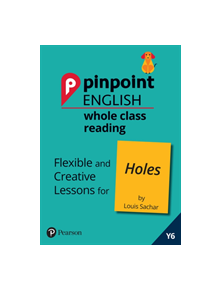 Pinpoint English Whole Class Reading Y6: Holes - 9781292274027