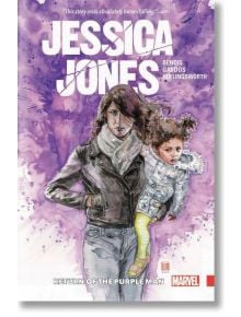 Jessica Jones Vol. 3 Return of the Purple Man - Brian Michael Bendis - Marvel - 9781302906375