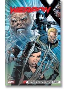 Weapon X Vol. 1 Weapons of Mutant Destruction Prel - Greg Pak - Marvel - 9781302907341