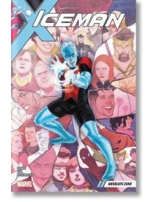 Iceman Vol. 2 Absolute Zero - Sina Grace - Marvel - 9781302908805