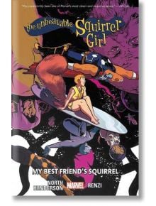 The Unbeatable Squirrel Girl Vol. 8 My Best Friend - Ryan North - Marvel - 9781302910761