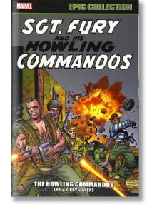 Sgt. Fury Epic Collection The Howling Commandos - Stan Lee - Marvel - 9781302916572