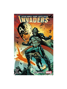 Invaders Vol. 1: War Ghost - 9781302917494