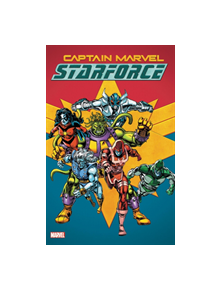 Captain Marvel: Starforce - 9781302917975