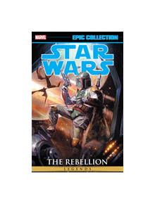 Star Wars Legends Epic Collection: The Rebellion Vol. 3 - 9781302918149