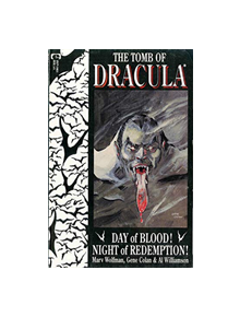 Tomb Of Dracula: Day Of Blood, Night Of Redemption - 9781302918675