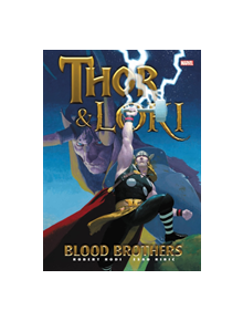 Thor & Loki: Blood Brothers - 9781302918859