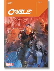 Cable By Gerry Duggan, Vol. 2