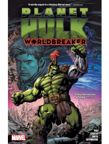 Planet Hulk: Worldbreaker - Greg Pak - Marvel - Marvel - 9781302934736