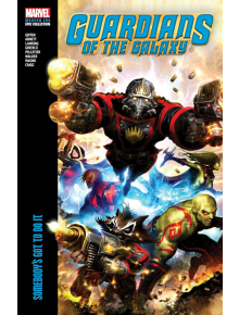 Guardians of The Galaxy Modern Era: Somebody's Got To Do It - Keith Giffin - Marvel - Marvel - 9781302953751