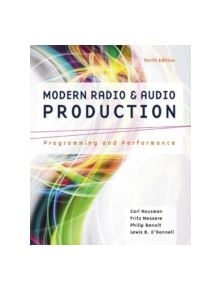 Modern Radio and Audio Production - 9781305077492