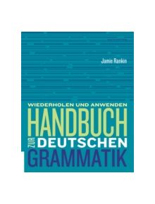 Handbuch zur deutschen Grammatik - 9781305078840