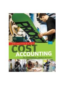 Principles of Cost Accounting - 9781305087408