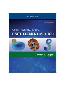 A First Course in the Finite Element Method, SI Edition - 9781305637344