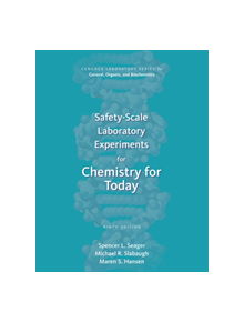 Safety-Scale Laboratory Experiments for Chemistry for Today - 9781305968554