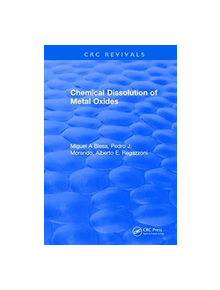 Chemical Dissolution of Metal Oxides - 9781315891415