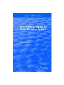 Environmental Impact of Water Resource Projects - 9781315892702