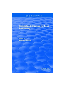 Immobilized Enzymes for Food Processing - 9781315894300