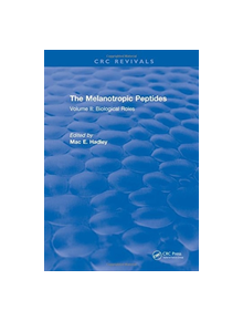 The Melanotropic Peptides - 9781315895307