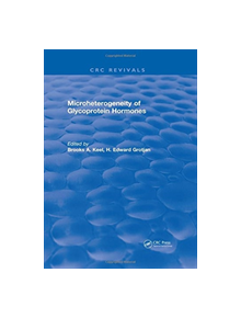 Microheterogeneity of Glycoprotein Hormones - 9781315895505