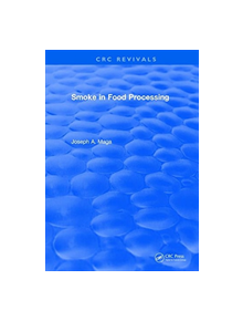 Smoke in Food Processing - 9781315897547