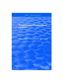 Transformation Toughening Of Ceramics - 9781315898308