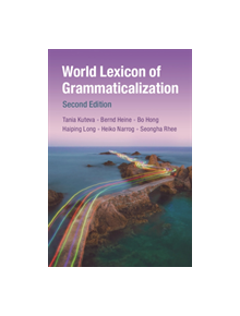 World Lexicon of Grammaticalization - 9781316501764