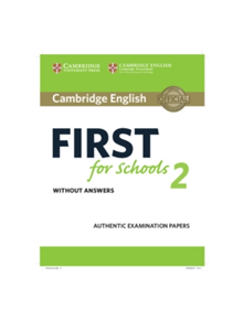 Cambridge English First for Schools 2 Student's Book without answers - 9781316503515