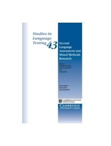 Second Language Assessment and Mixed Methods Research - 9781316505038